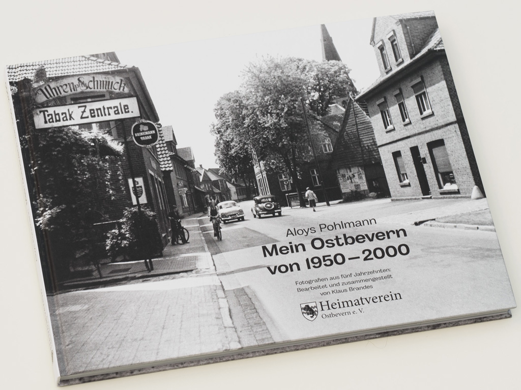 Erneut aufgelegt: Absoluter Bestseller: Aloys Pohlmann, Mein Ostbevern von 1950 - 2000